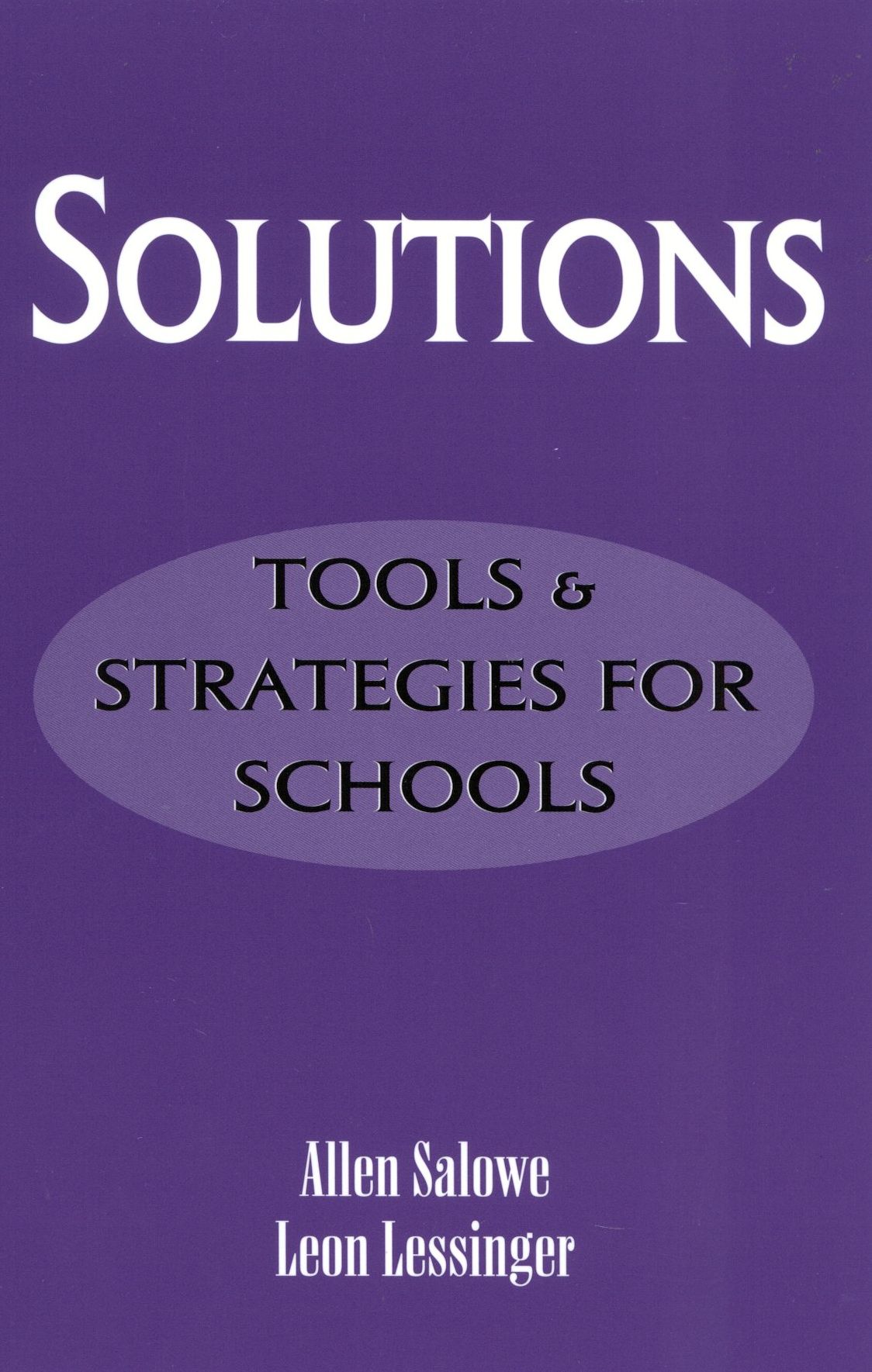 Solutions: Tools and Strategies for Schools