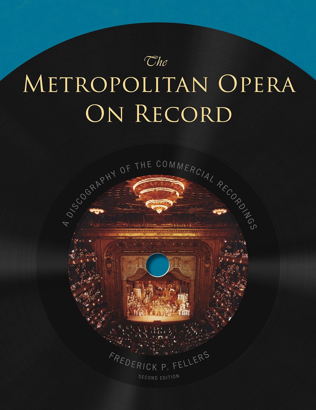 The Metropolitan Opera on Record: A Discography of the Commercial Recordings