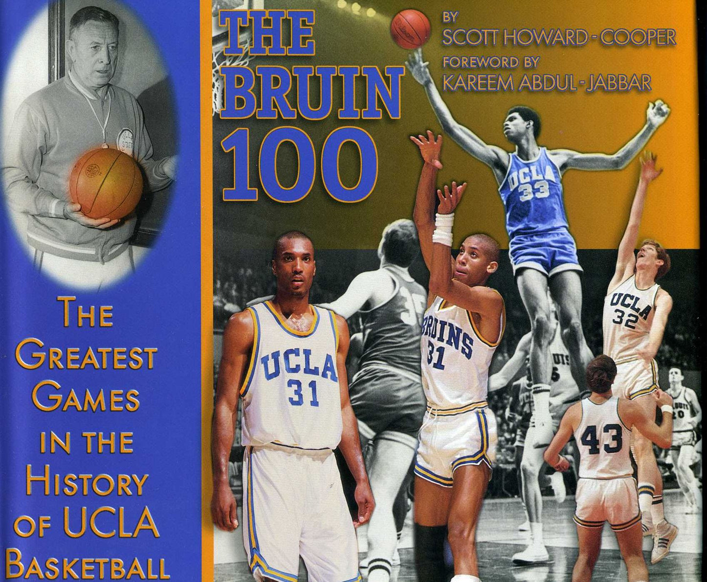 Bruin 100: The Greatest Games in the History of UCLA Basketball