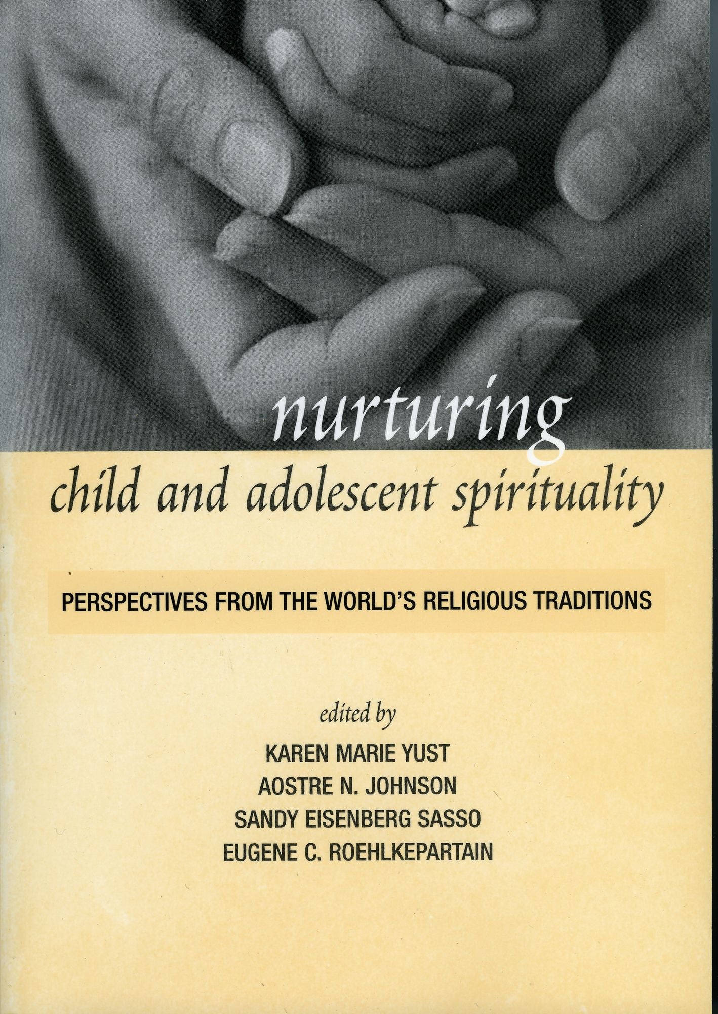 BloomsburyUS - Nurturing Child and Adolescent Spirituality: BloomsburyUS - Perspectives from the World's Religious Traditions