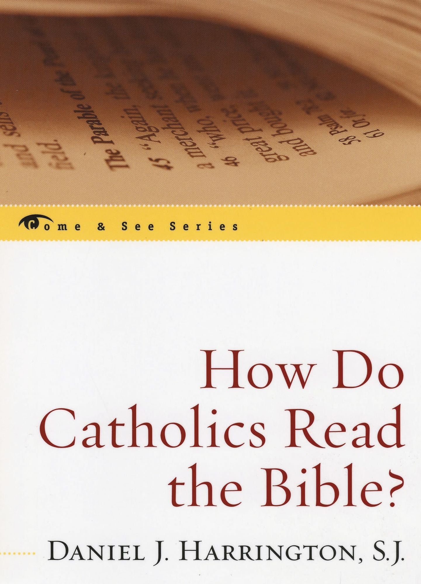 How Do Catholics Read the Bible?