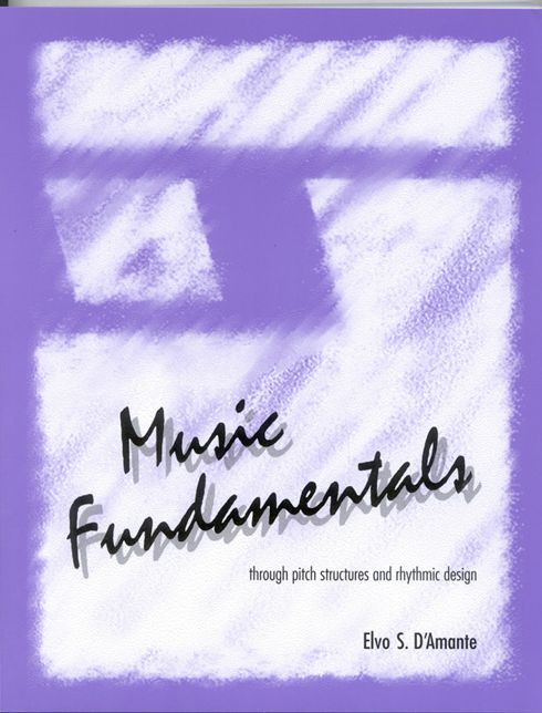 Music Fundamentals: Pitch Structures and Rhythmic Design