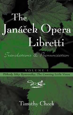 Pr'hody lisky Bystrousky, The Cunning Little Vixen: Translations and Pronunciation