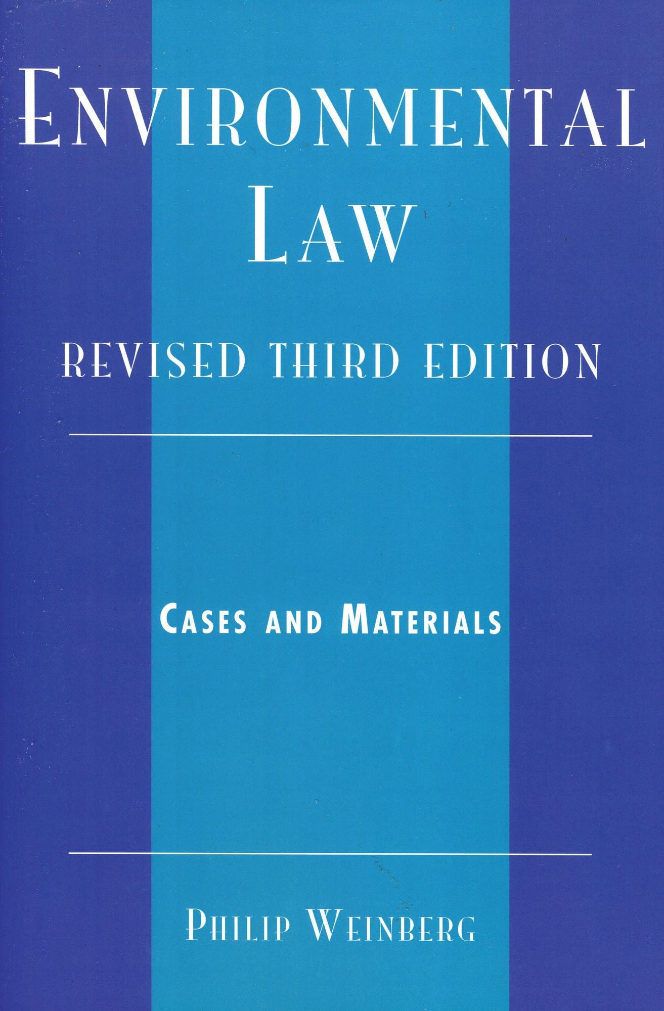 Environmental Law: Cases and Materials