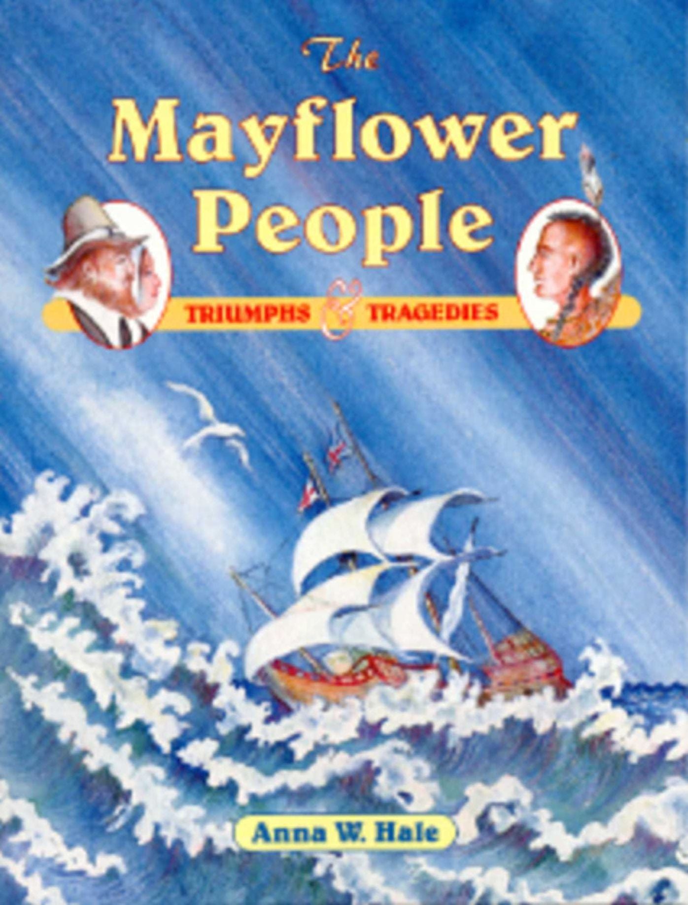 The Mayflower People: Triumphs & Tragedies