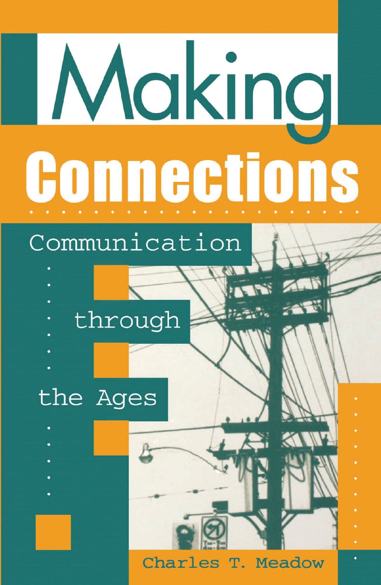 Making Connections: Communication through the Ages