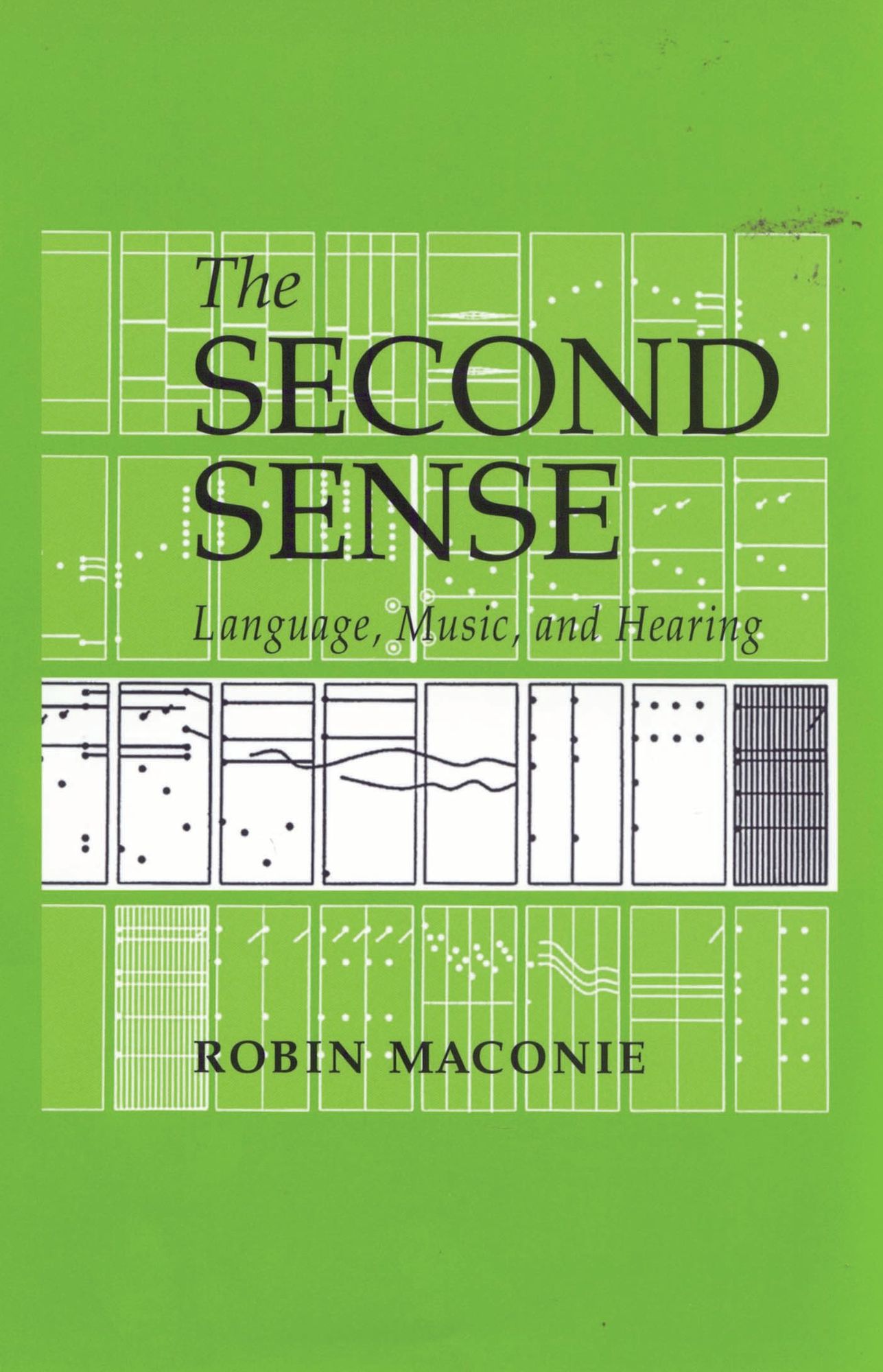 The Second Sense: Language, Music, and Hearing