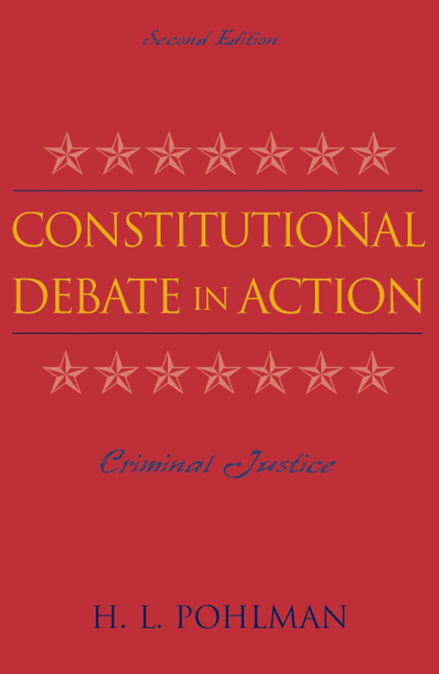 Constitutional Debate in Action: Criminal Justice