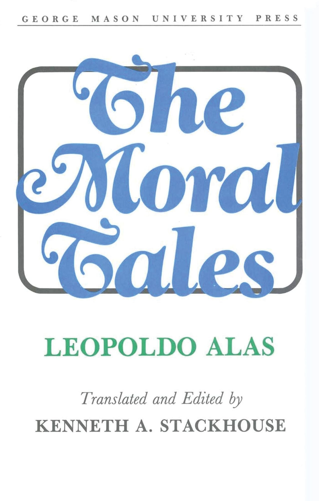 The Moral Tales: Leopoldo Alas