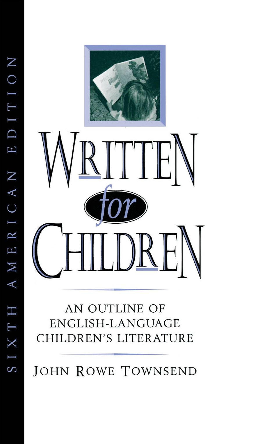 Written for Children: An Outline of English-Language Children's Literature