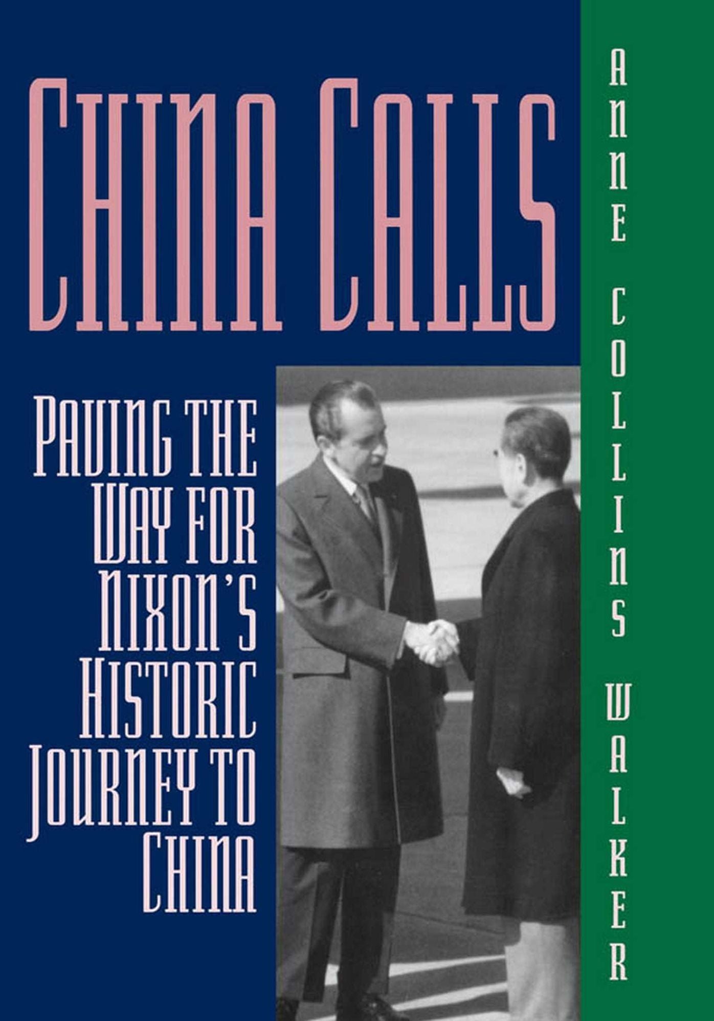 China Calls: Paving the Way for Nixon's Historic Journey to China