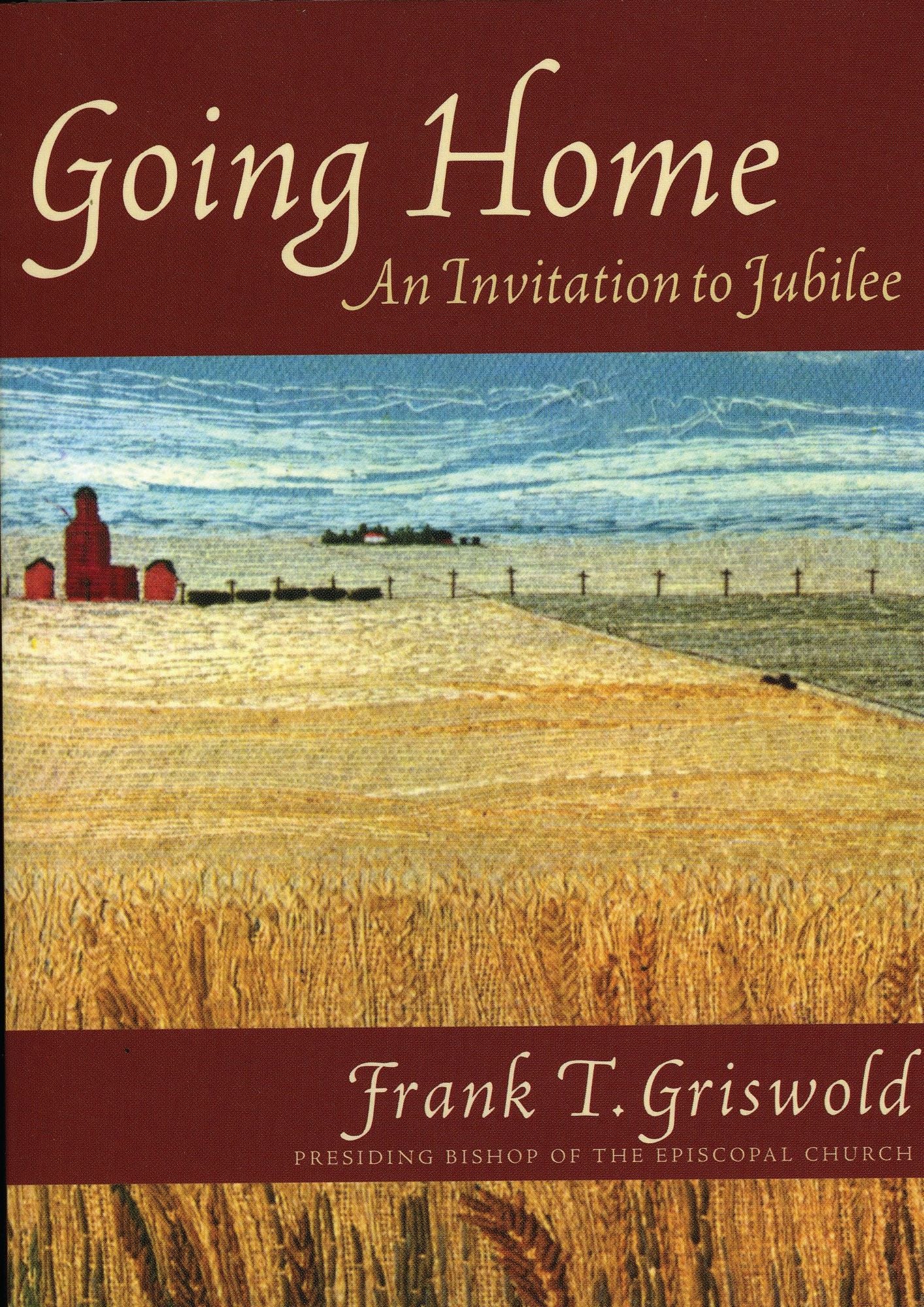 Going Home: An Invitation to Jubilee