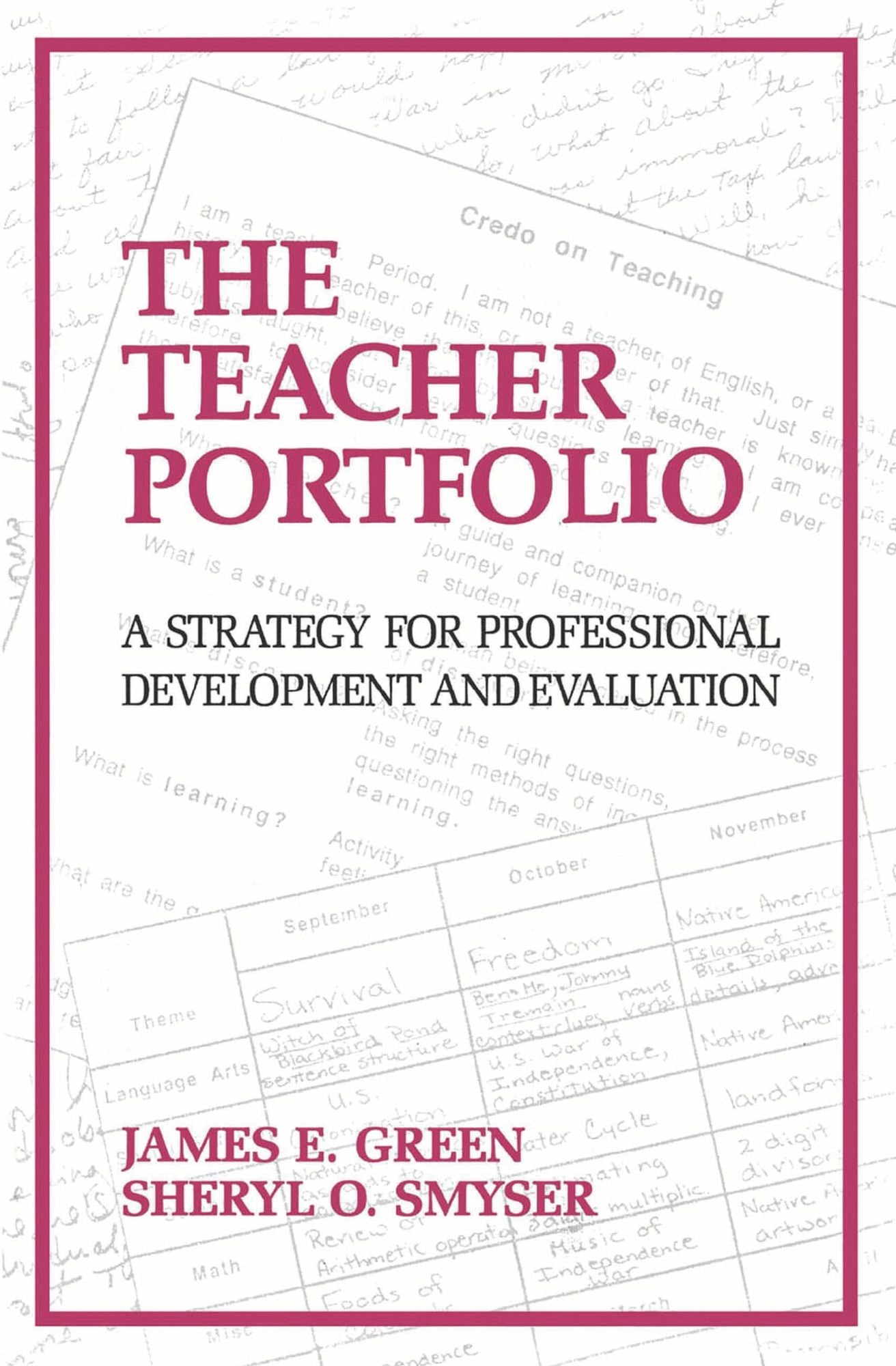 The Teacher Portfolio: A Strategy for Professional Development and Evaluation