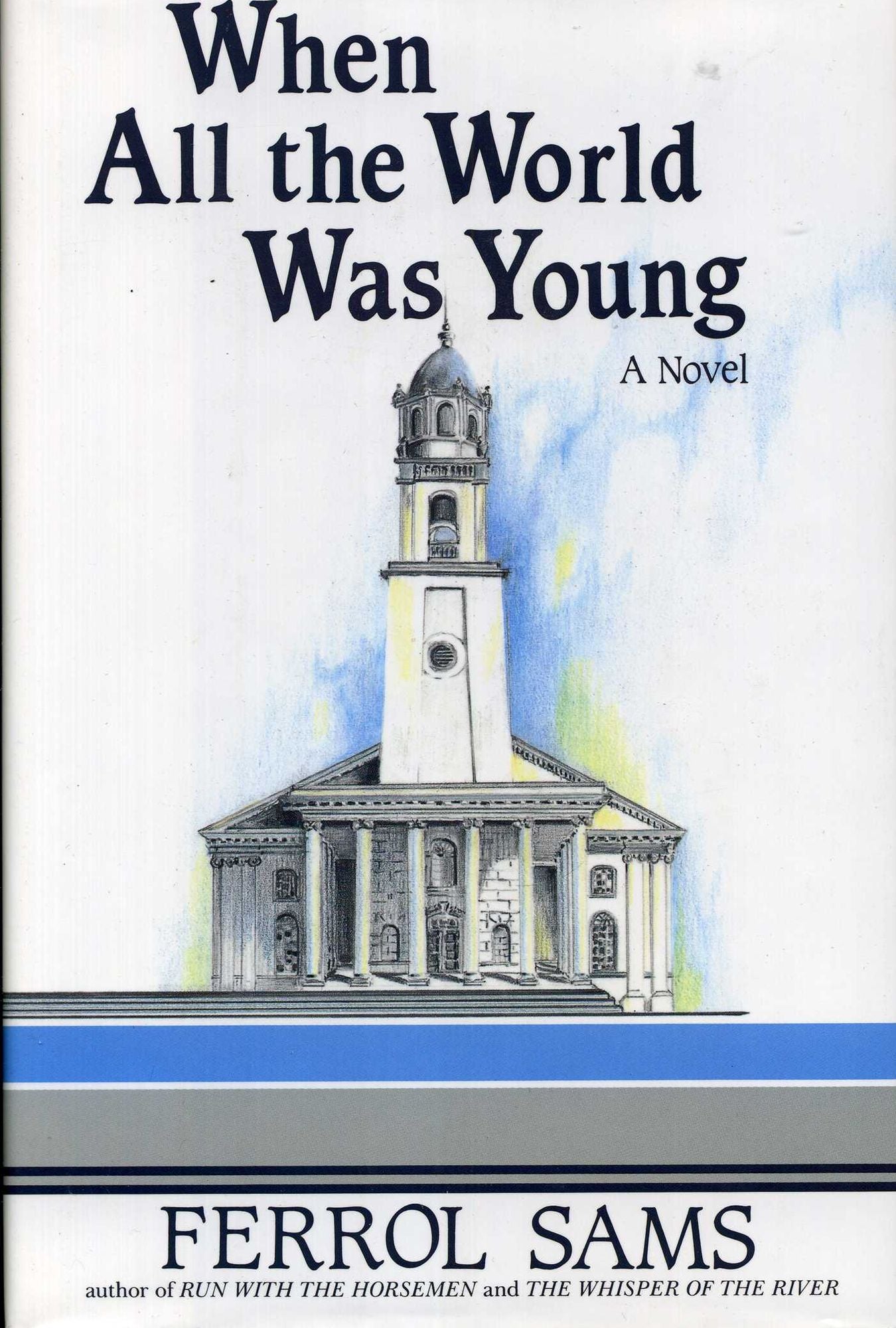 When All the World Was Young