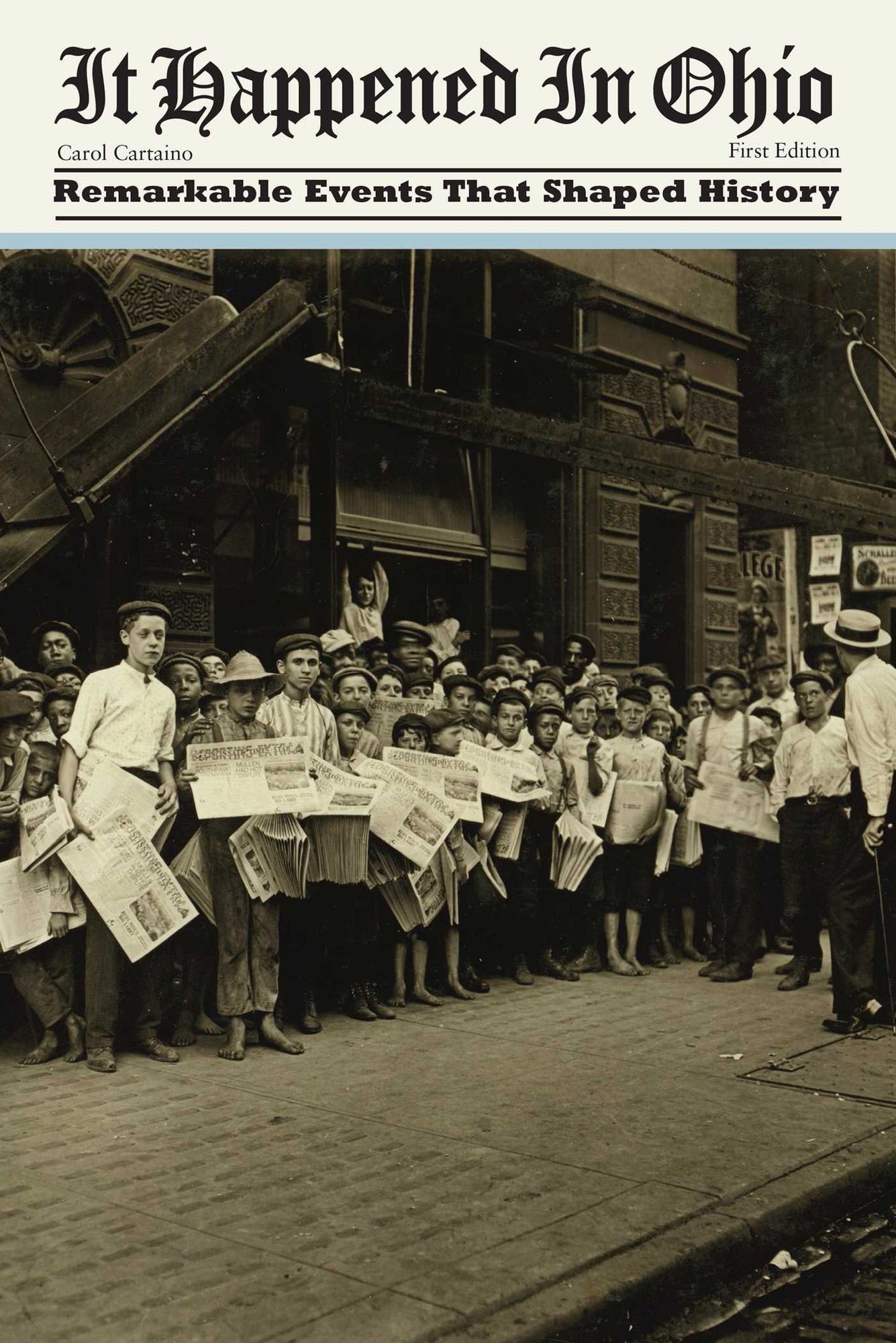It Happened in Ohio: Remarkable Events That Shaped History