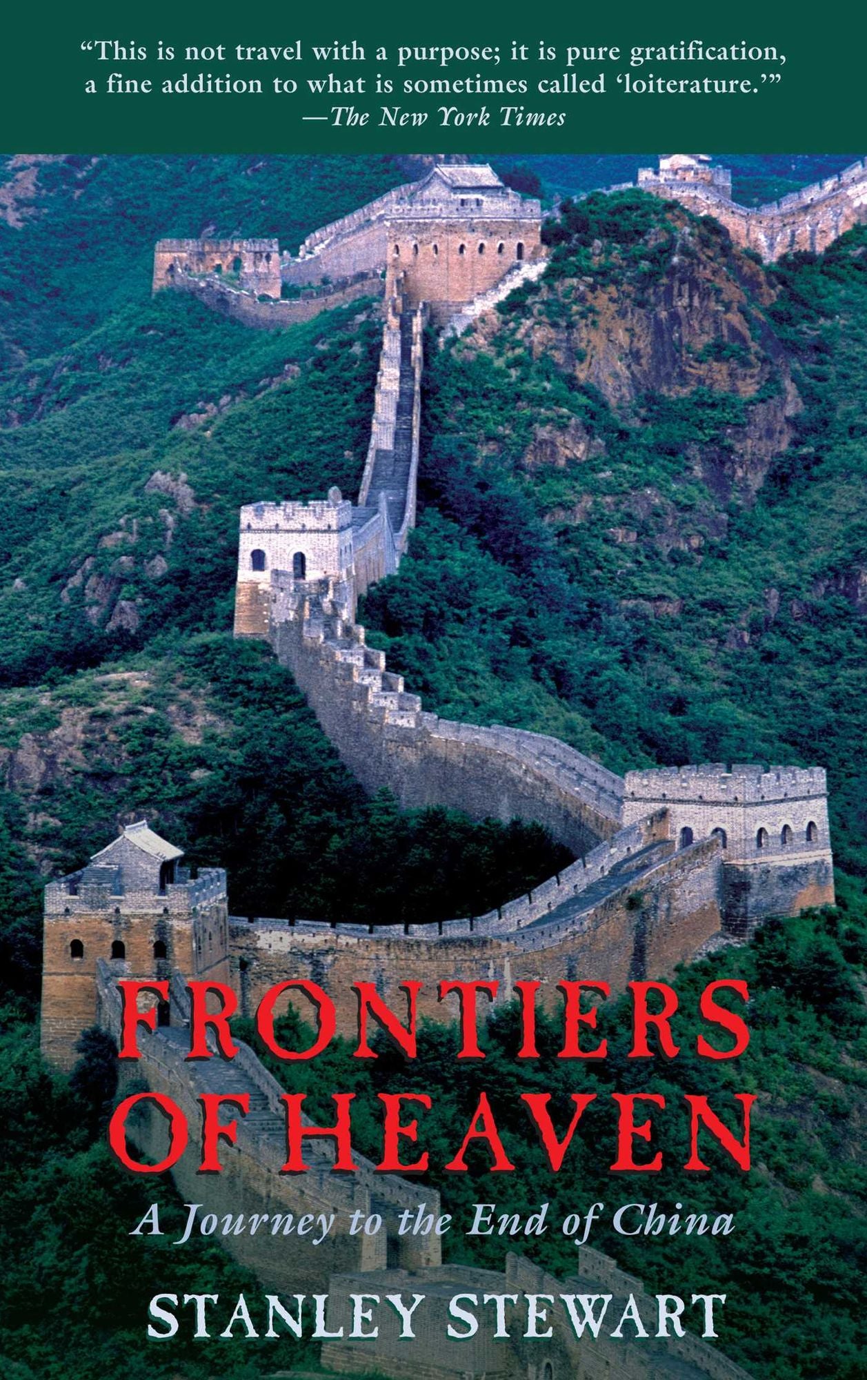 Frontiers of Heaven: A Journey To The End Of China