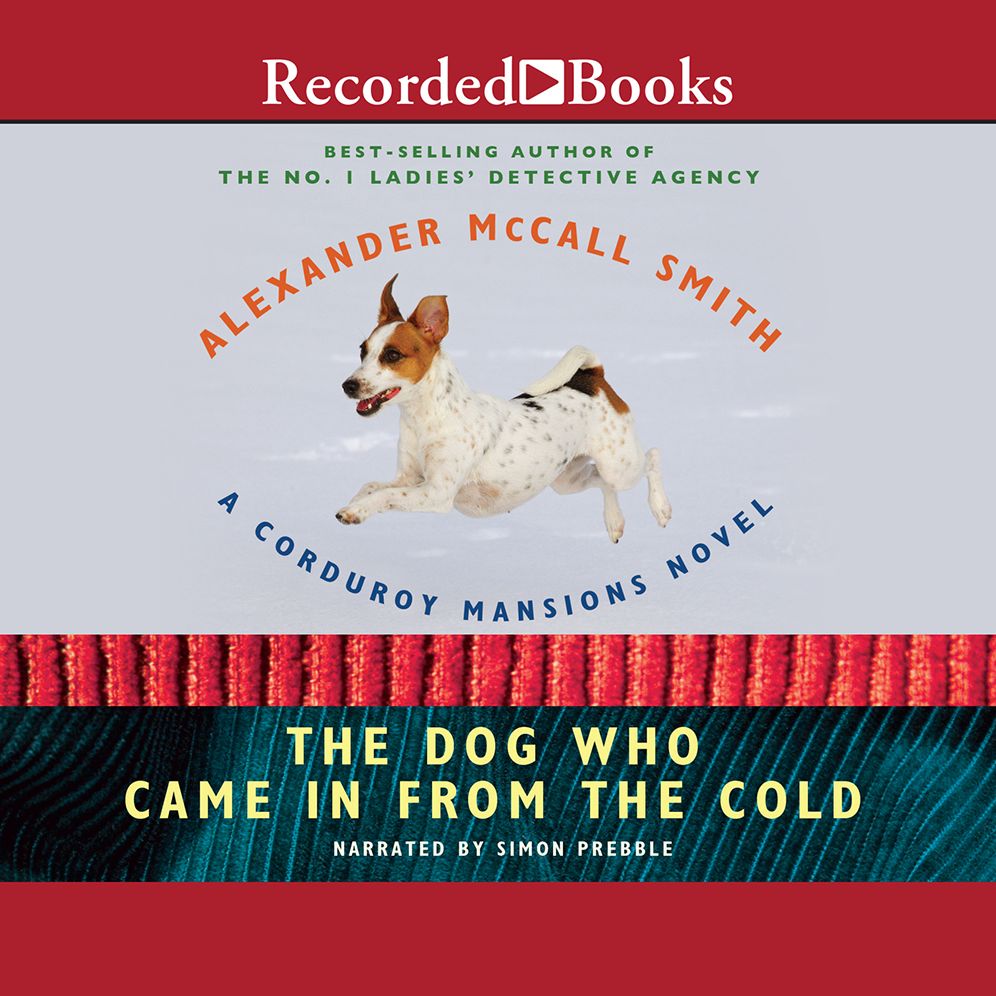 The Dog Who Came in from the Cold (Corduroy Mansions Series #2)