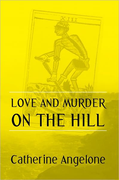 Love and Murder on the Hill