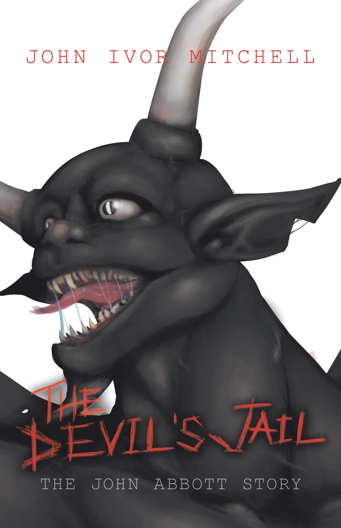The Devil's Jail: The John Abbott Story