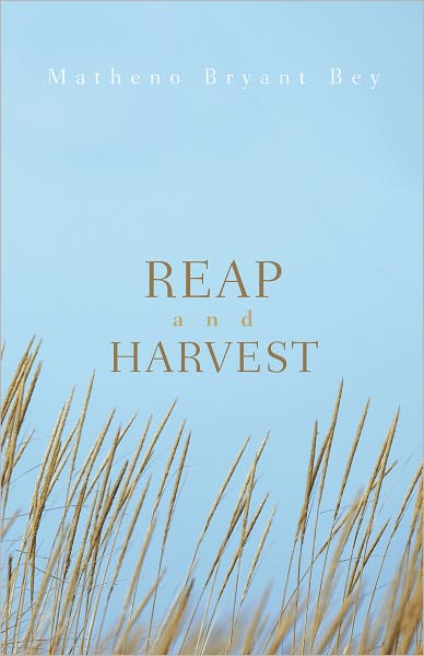 REAP and HARVEST
