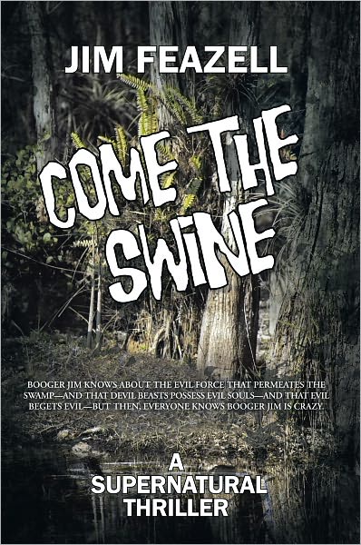 Come The Swine: A Supernatural Thriller