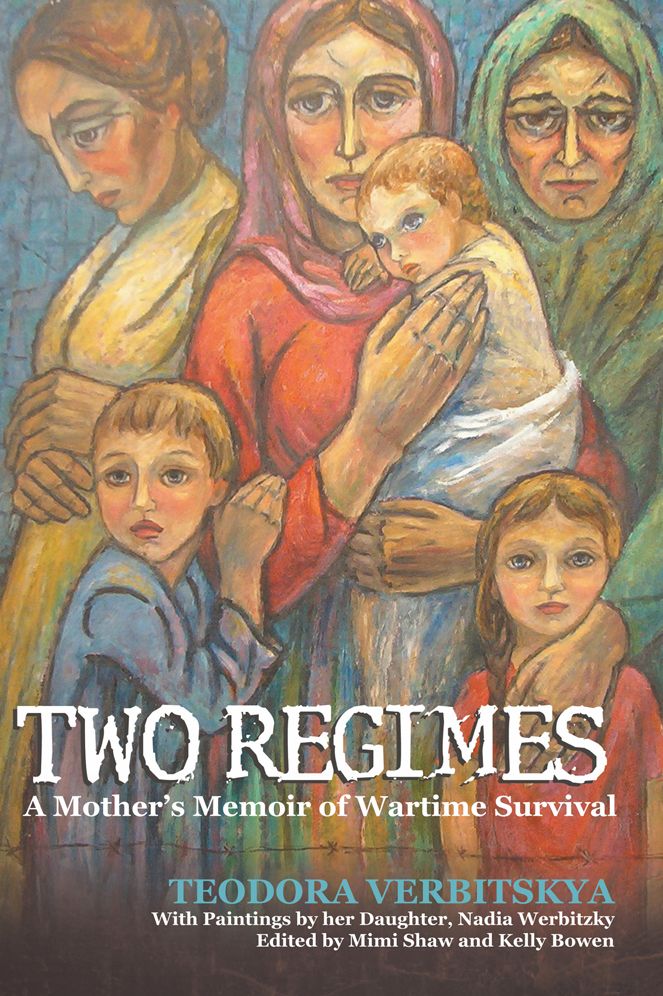 Two Regimes: A Mother's Memoir of Wartime Survival