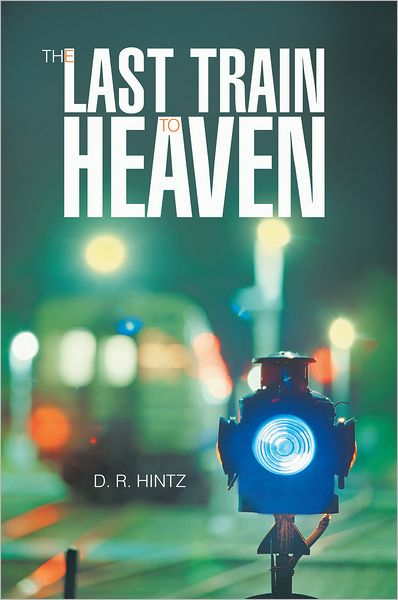 The Last Train To Heaven