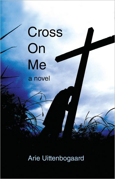 Cross On Me: A Novel