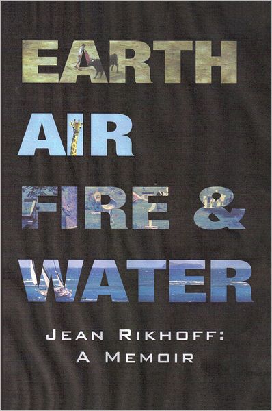 Earth, Air, Fire, and Water: A Memoir