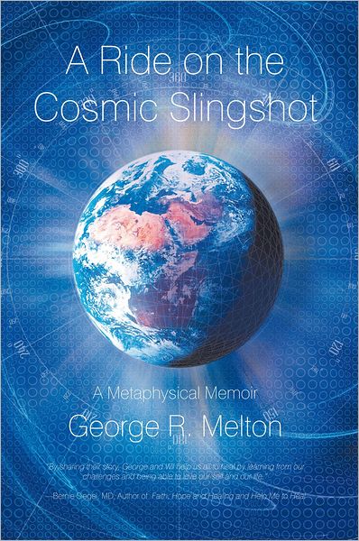 A Ride on the Cosmic Slingshot: A Metaphysical Memoir
