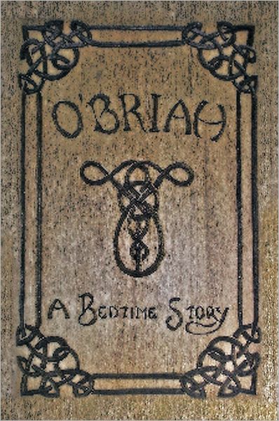 O'Briah: A Bedtime Story