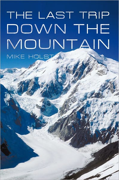 The Last Trip Down The Mountain