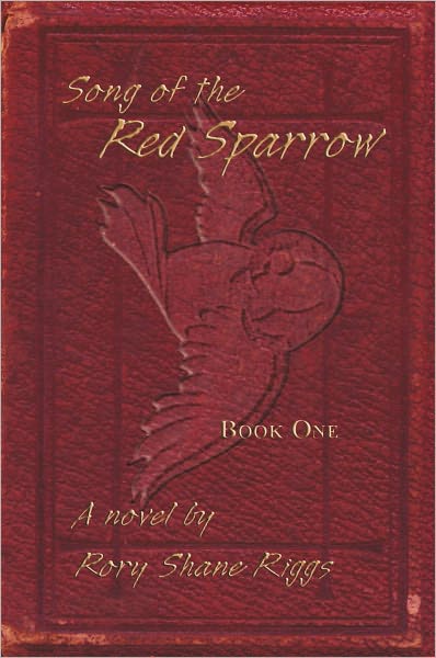 Song of the Red Sparrow: Book One: On Angels' Wings