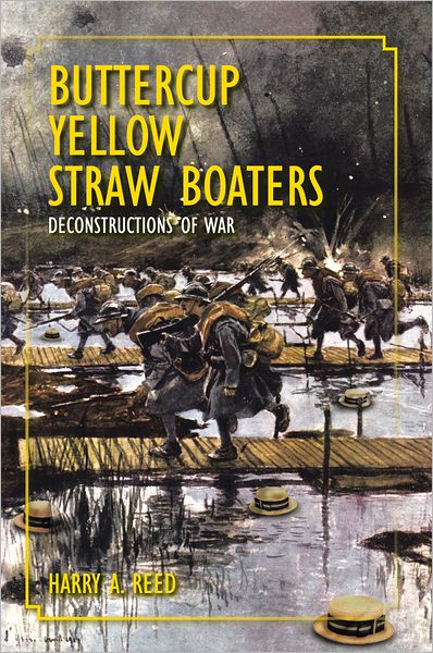 Buttercup Yellow Straw Boaters: Deconstructions of War