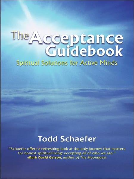The Acceptance Guidebook: Spiritual Solutions for Active Minds