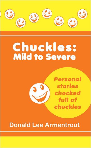Chuckles: Mild to Severe