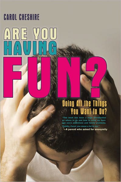 Are You Having Fun?: Doing All the Things You Want to Do?