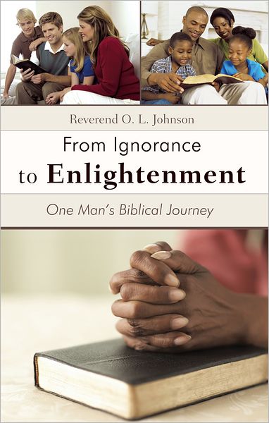 From Ignorance to Enlightenment: One Man's Biblical Journey