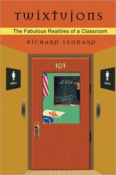 Twixtujons: The Fabulous Realities of a Classroom