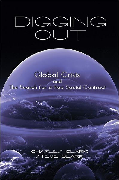 Digging Out: Global Crisis and the Search for a New Social Contract