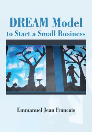 DREAM Model to Start a Small Business