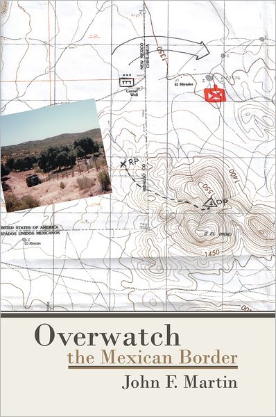 Overwatch: the Mexican Border
