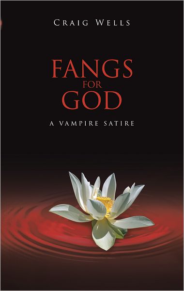 Fangs for God: A Vampire Satire