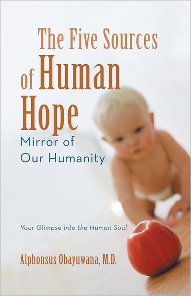 The Five Sources of Human Hope: Mirror of Our Humanity