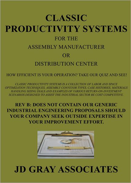 Classic Productivity Systems for the Assembly Manufacturer or Distribution Center: How Efficient is Your Operation? Take our Quiz and See!