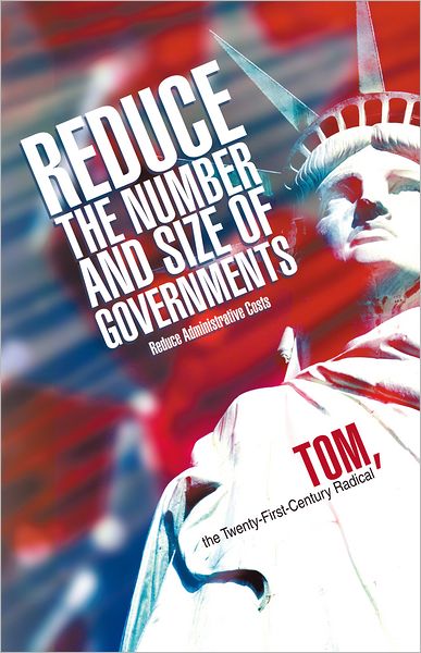 Reduce the Number and Size of Governments: Reduce Administrative Costs