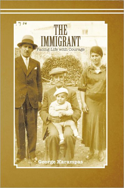 The Immigrant: Facing Life with Courage
