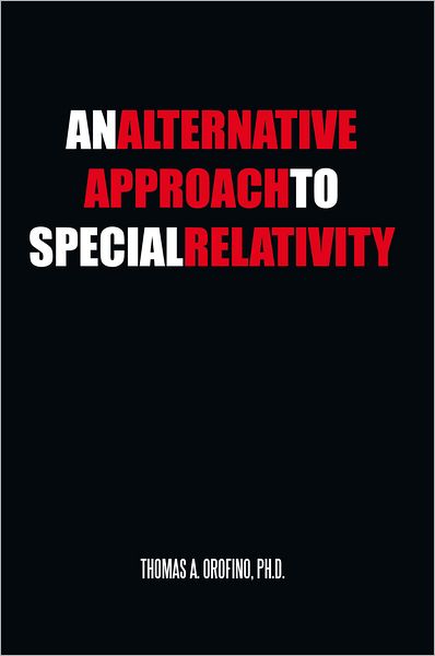 An Alternative Approach To Special Relativity