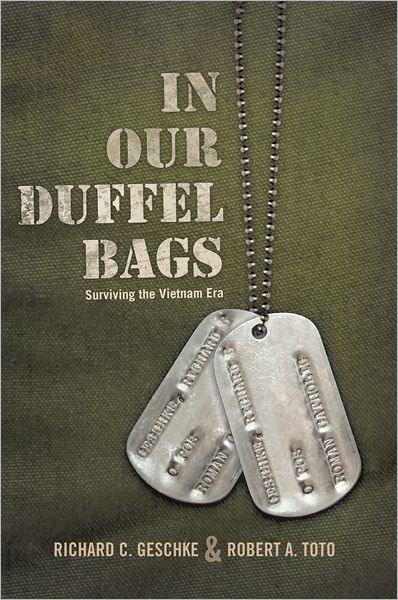 In Our Duffel Bags: Surviving the Vietnam Era