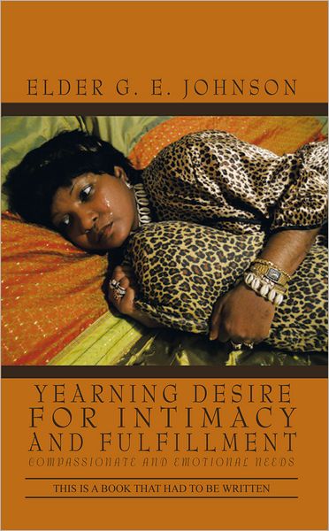 YEARNING DESIRE FOR INTIMACY AND FULFILLMENT: COMPASSIONATE AND EMOTIONAL NEEDS